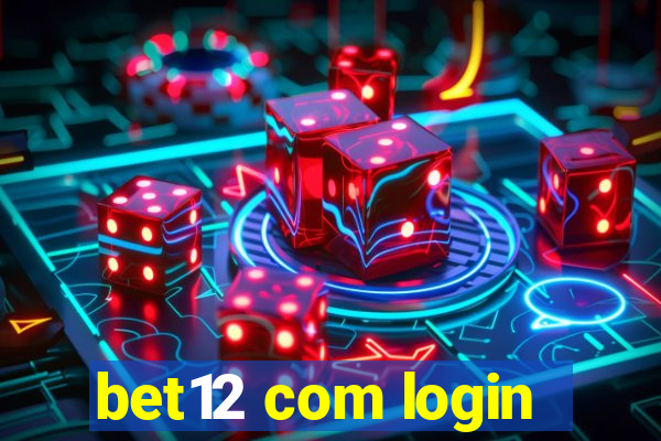 bet12 com login